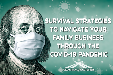 Survival Strategies to Navigate Your Family Business Through the Covid-19 Pandemic